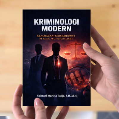 Kriminologi Modern : Kejahatan Tersembunyi di Balik Profesionalisme