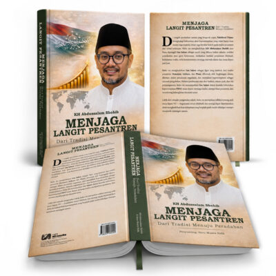 MENJAGA LANGIT PESANTREN: Dari Tradisi Menuju Peradaban